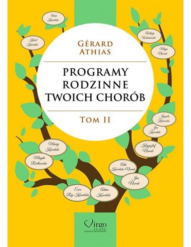 PROGRAMY RODZINNE TWOICH CHORÓB tom 2 - Wydawnictwo Virgo ❤