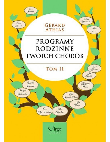 PROGRAMY RODZINNE TWOICH CHORÓB tom 2 - Wydawnictwo Virgo ❤