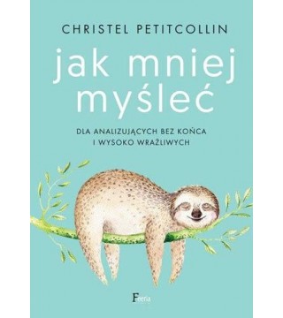 JAK MNIEJ MYŚLEĆ - Wydawnictwo Virgo ❤