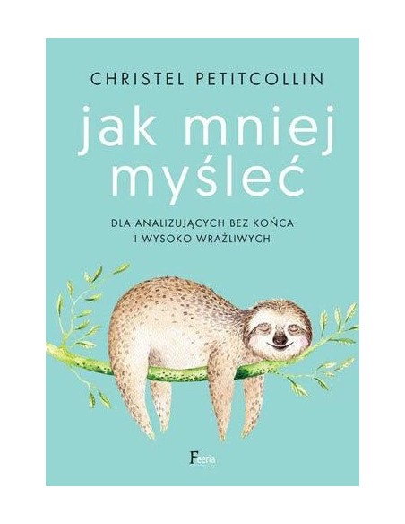 JAK MNIEJ MYŚLEĆ - Wydawnictwo Virgo ❤