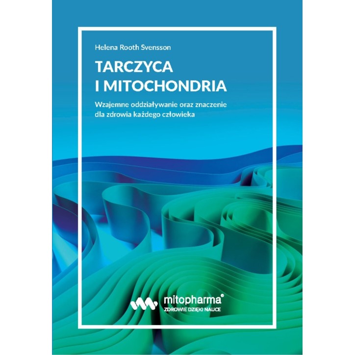 TARCZYCA I MITOCHONDRIA TARCZYCA I MITOCHONDRIA