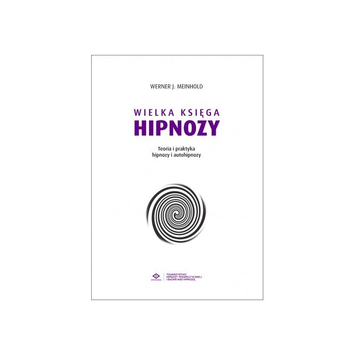 WIELKA KSIĘGA HIPNOZY WIELKA KSIĘGA HIPNOZY