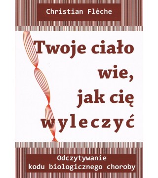 TWOJE CIAŁO WIE, JAK CIĘ WYLECZYĆ - Wydawnictwo Virgo ❤