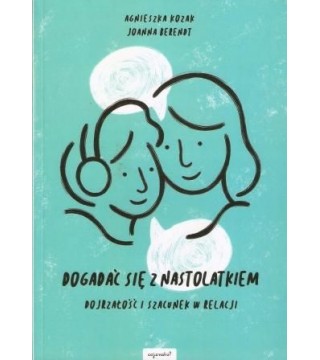 DOGADAĆ SIĘ Z NASTOLATKIEM - Wydawnictwo Virgo ❤