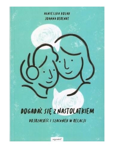 DOGADAĆ SIĘ Z NASTOLATKIEM - Wydawnictwo Virgo ❤