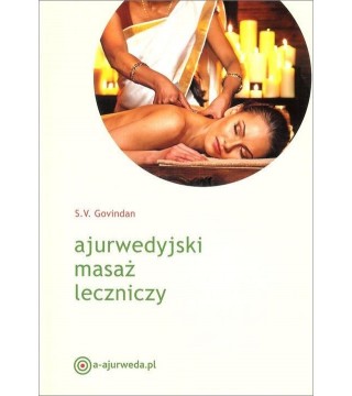 AJURWEDYJSKI MASAŻ LECZNICZY - Wydawnictwo Virgo ❤