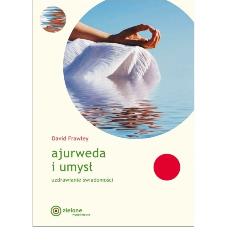 AJURWEDA I UMYSŁ AJURWEDA I UMYSŁ