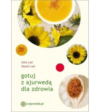 GOTUJ Z AJURWEDĄ DLA ZDROWIA - Wydawnictwo Virgo ❤