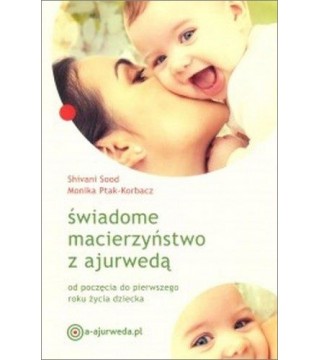 ŚWIADOME MACIERZYŃSTWO Z AJURWEDĄ - Wydawnictwo Virgo ❤