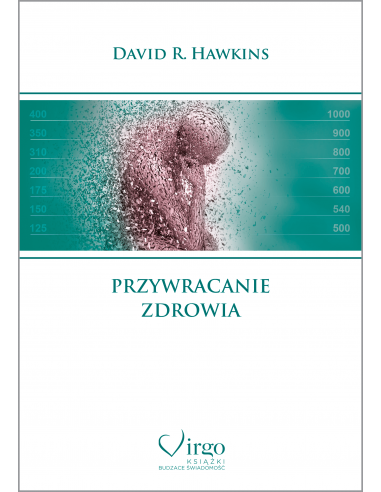 PRZYWRACANIE ZDROWIA - Wydawnictwo Virgo ❤