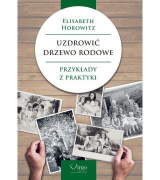 UZDROWIĆ DRZEWO RODOWE - Wydawnictwo Virgo ❤
