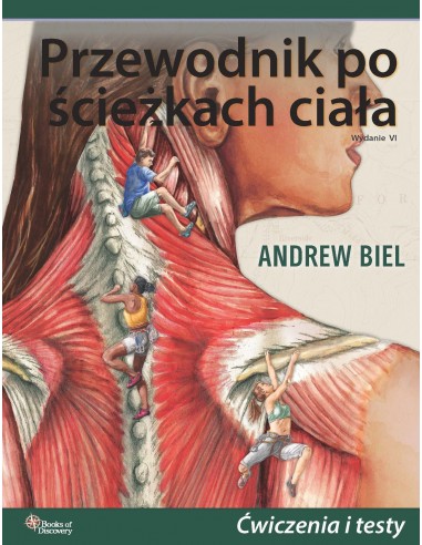 PRZEWODNIK PO ŚCIEŻKACH CIAŁA. Ćwiczenia i testy - Wydawnictwo Virgo ❤