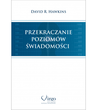 PRZEKRACZANIE POZIOMÓW ŚWIADOMOŚCI - Wydawnictwo Virgo ❤