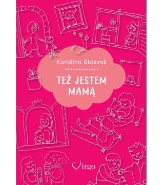 TEŻ JESTEM MAMĄ - Wydawnictwo Virgo ❤