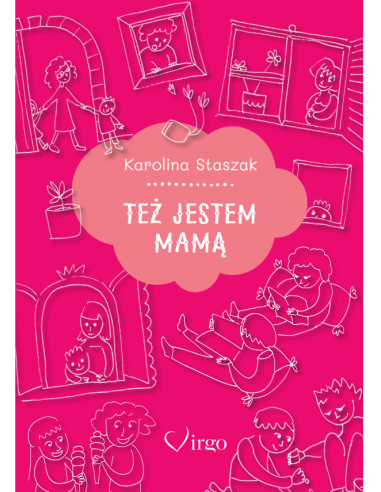 TEŻ JESTEM MAMĄ - Wydawnictwo Virgo ❤