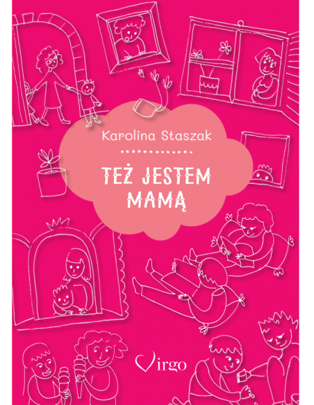 TEŻ JESTEM MAMĄ - Wydawnictwo Virgo ❤