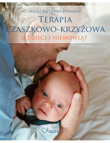 TERAPIA CZASZKOWO-KRZYŻOWA U DZIECI I NIEMOWLĄT - Wydawnictwo Virgo ❤