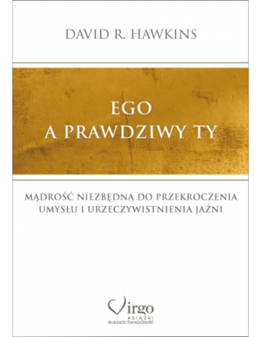 EGO A PRAWDZIWY TY - Wydawnictwo Virgo ❤