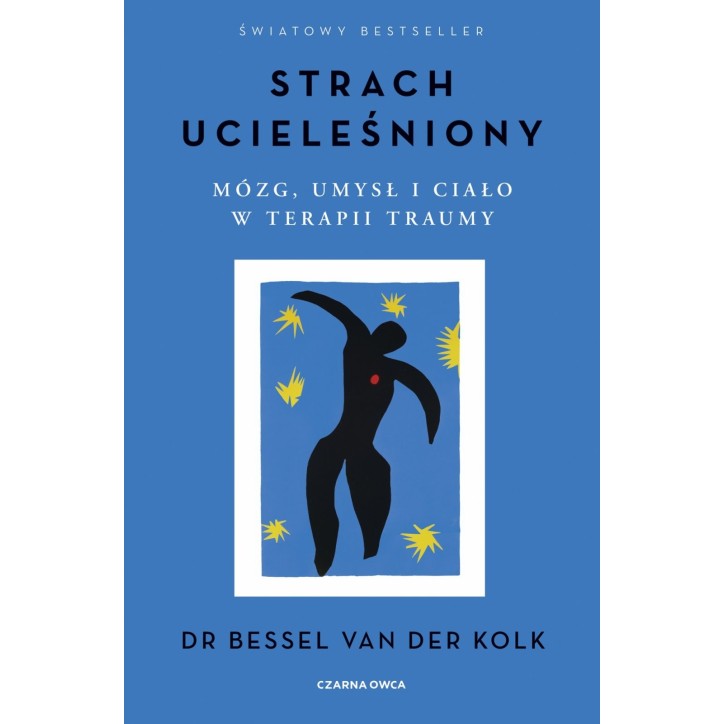 STRACH UCIELEŚNIONY STRACH UCIELEŚNIONY