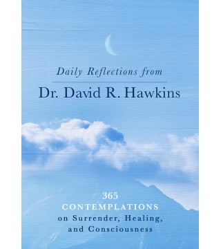 DAILY REFLECTIONS FROM DR. DAVID R. HAWKINS - Wydawnictwo Virgo ❤