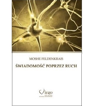 ŚWIADOMOŚĆ POPRZEZ RUCH - Wydawnictwo Virgo ❤
