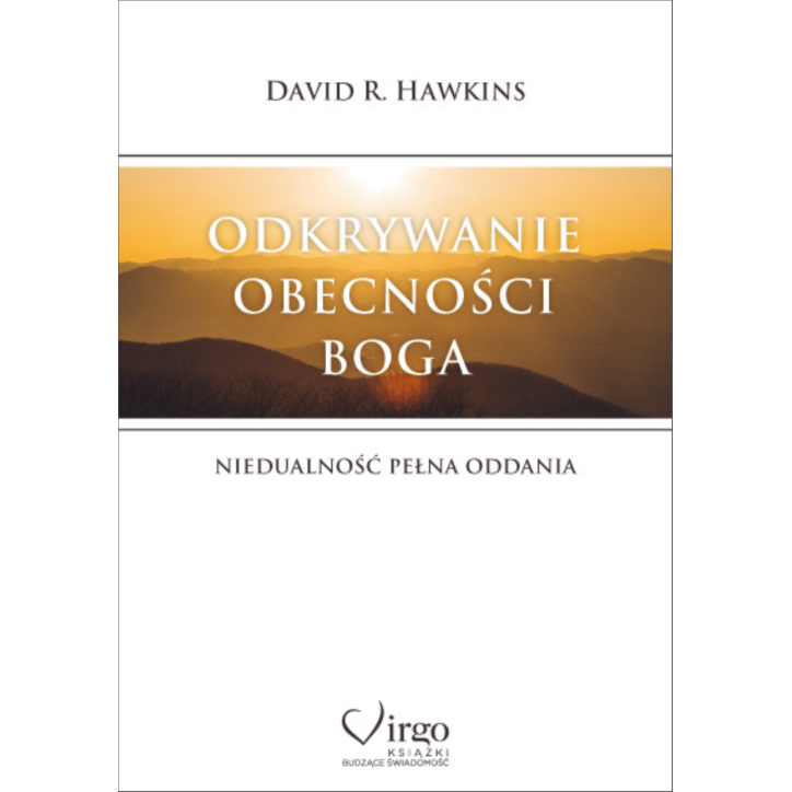 ODKRYWANIE OBECNOŚCI BOGA ODKRYWANIE OBECNOŚCI BOGA