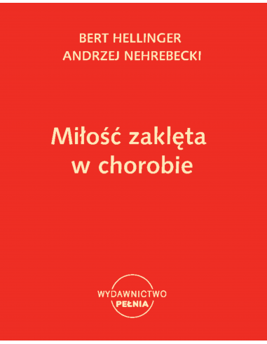 MIŁOŚĆ ZAKLĘTA W CHOROBIE - Wydawnictwo Virgo ❤