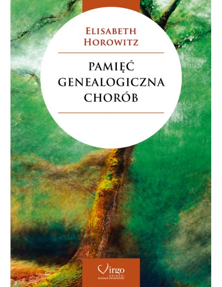 PAMIĘĆ GENEALOGICZNA CHORÓB - Wydawnictwo Virgo ❤