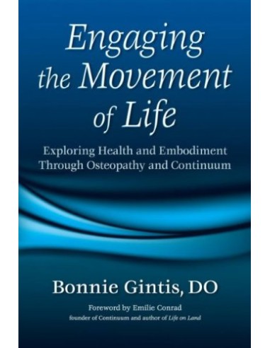 PODĄŻAJĄC ZA RUCHEM ŻYCIA. Zdrowie i ucieleśnienie w praktyce osteopatii i metody Continuum - Wydawnictwo Virgo ❤