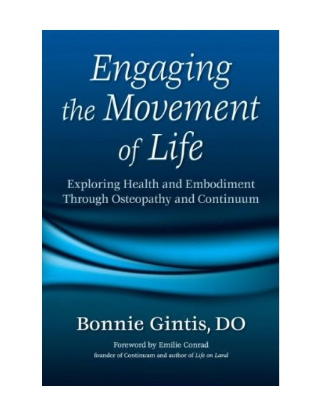 PODĄŻAJĄC ZA RUCHEM ŻYCIA. Zdrowie i ucieleśnienie w praktyce osteopatii i metody Continuum - Wydawnictwo Virgo ❤