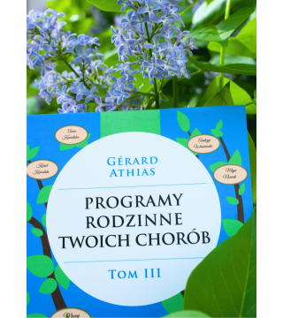 PROGRAMY RODZINNE TWOICH CHORÓB tom 3