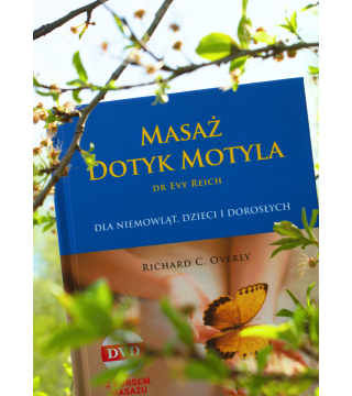 MASAŻ DOTYK MOTYLA dr Evy Reich (książka + DVD)