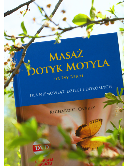 MASAŻ DOTYK MOTYLA dr Evy Reich (książka + DVD)