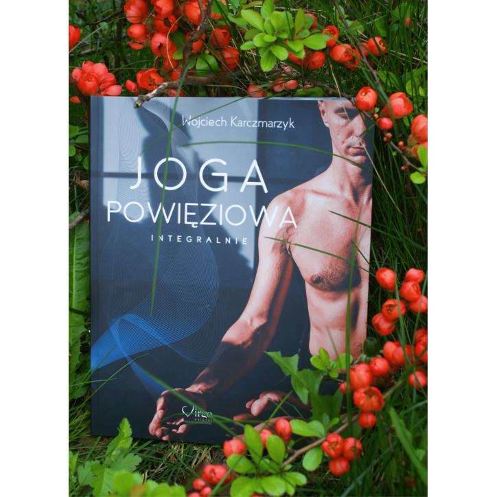 JOGA POWIĘZIOWA INTEGRALNIE JOGA POWIĘZIOWA INTEGRALNIE