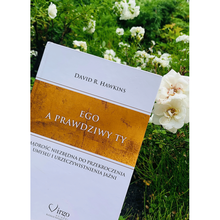 EGO A PRAWDZIWY TY EGO A PRAWDZIWY TY