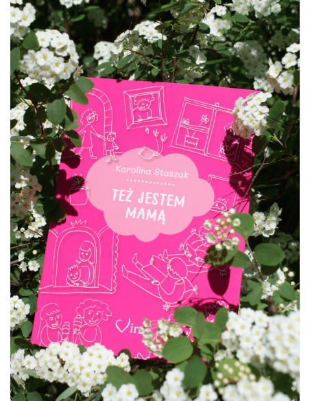 TEŻ JESTEM MAMĄ