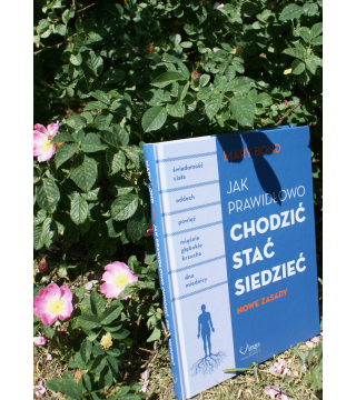 JAK PRAWIDŁOWO CHODZIĆ, STAĆ, SIEDZIEĆ - Wydawnictwo Virgo ❤