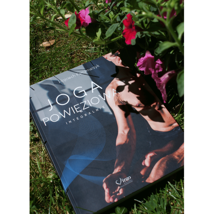 JOGA POWIĘZIOWA INTEGRALNIE JOGA POWIĘZIOWA INTEGRALNIE