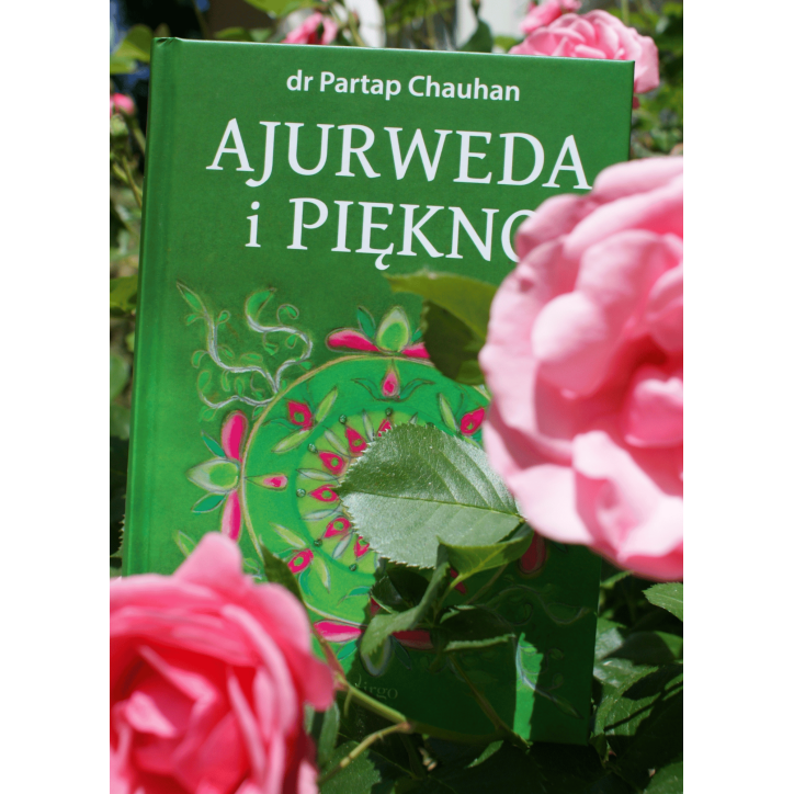 AJURWEDA I PIĘKNO AJURWEDA I PIĘKNO