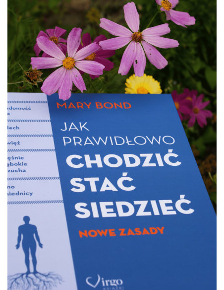 JAK PRAWIDŁOWO CHODZIĆ, STAĆ, SIEDZIEĆ