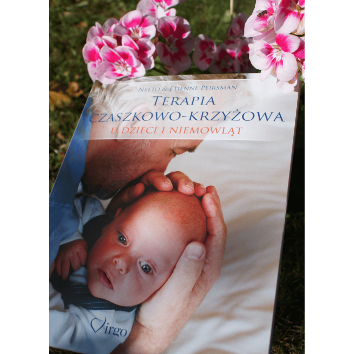 TERAPIA CZASZKOWO-KRZYŻOWA U DZIECI I NIEMOWLĄT TERAPIA CZASZKOWO-KRZYŻOWA U DZIECI I NIEMOWLĄT