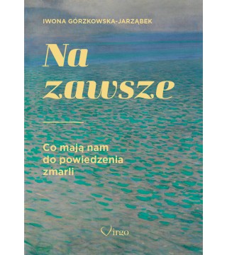 NA ZAWSZE - Wydawnictwo Virgo ❤