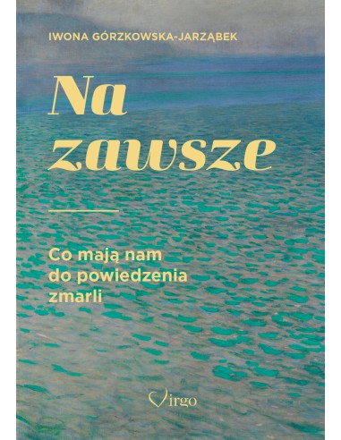 NA ZAWSZE - Wydawnictwo Virgo ❤