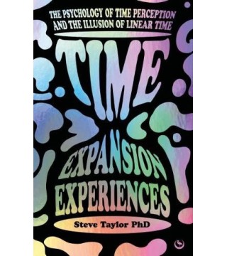 Time Expansion Experiences The Psychology of Time Perception and the Illusion of Linear Time - Wydawnictwo Virgo ❤