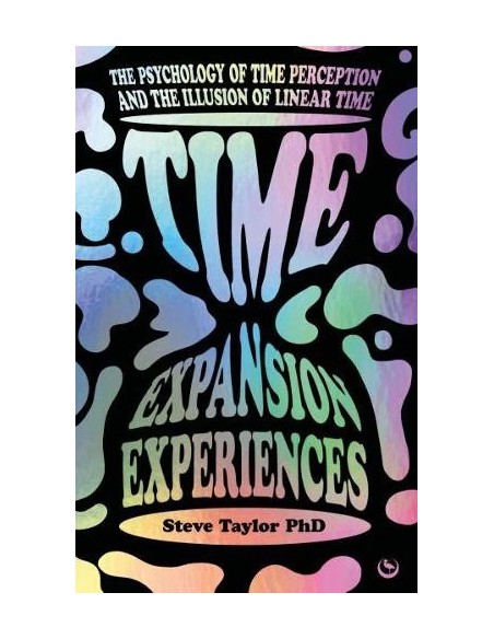 Time Expansion Experiences The Psychology of Time Perception and the Illusion of Linear Time - Wydawnictwo Virgo ❤