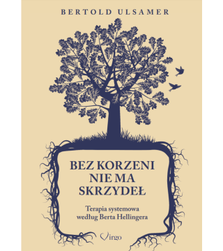 BEZ KORZENI NIE MA SKRZYDEŁ - Wydawnictwo Virgo ❤