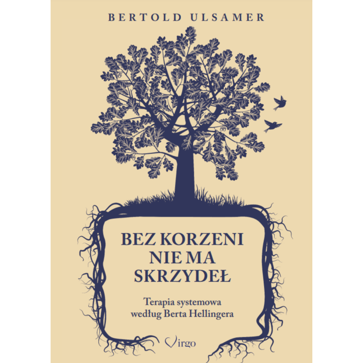 BEZ KORZENI NIE MA SKRZYDEŁ