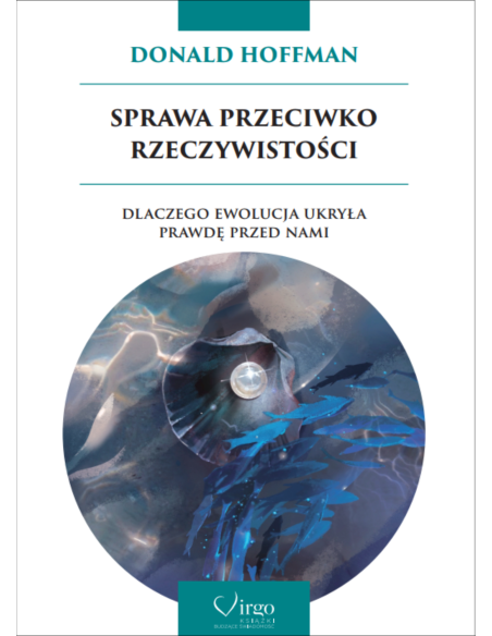 SPRAWA PRZECIWKO RZECZYWISTOŚCI - Wydawnictwo Virgo ❤