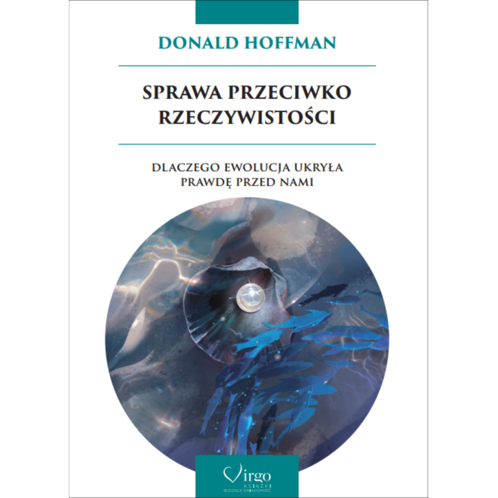 SPRAWA PRZECIWKO RZECZYWISTOŚCI SPRAWA PRZECIWKO RZECZYWISTOŚCI