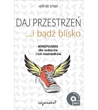 DAJ PRZESTRZEŃ I BĄDŹ BLISKO